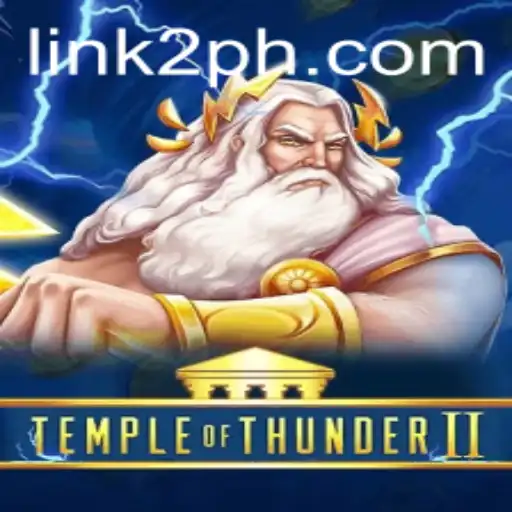 Discover the Excitement of TempleofThunderII: An In-Depth Look